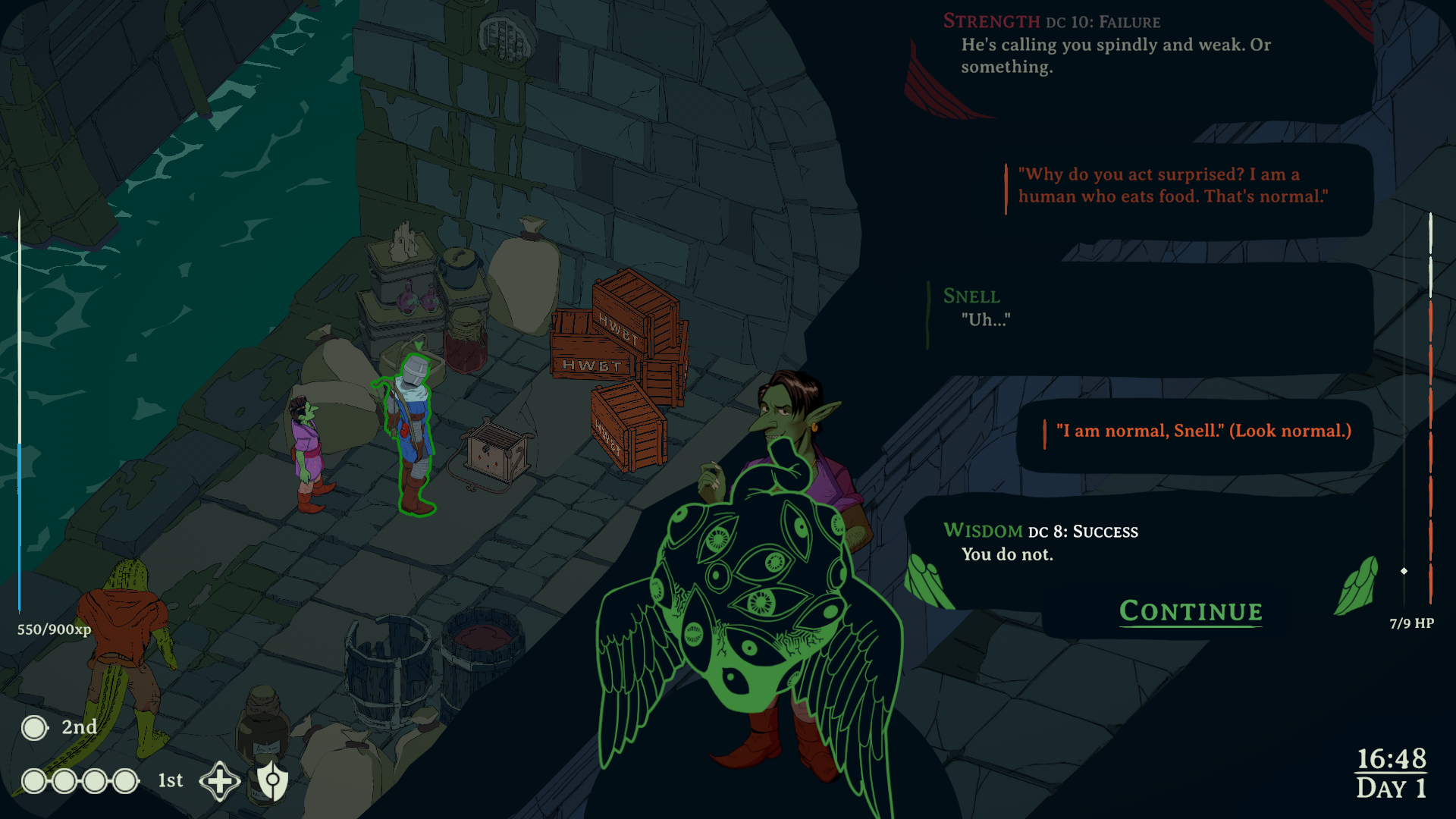 The player is trying to convince their goblin pal that they're normal. The "wisdom" stat tells the player they do not look it.