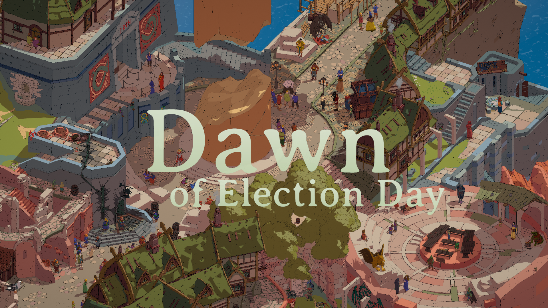 A zoomed-out image of a town. "Dawn of Election Day" is written over it in large, white font.